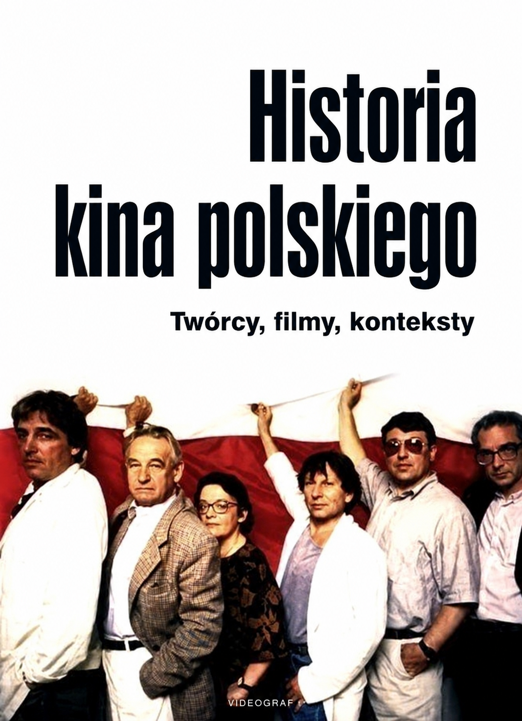 Ludzie i historie: Serce polskiego kina